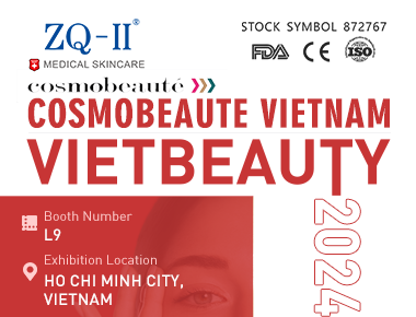 Vietbeauty x Cosmobeauté ဗီယက်နမ် 2024- ZQ-II ၏ ဆေးဘက်ဆိုင်ရာ အသားအရေ ထိန်းသိမ်းမှု ပေါ်လွင်ချက်များ